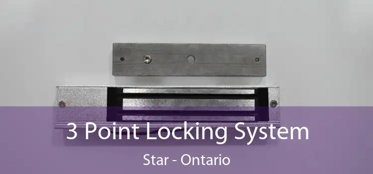 3 Point Locking System Star - Ontario