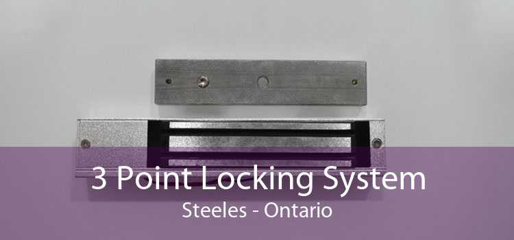 3 Point Locking System Steeles - Ontario