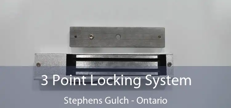 3 Point Locking System Stephens Gulch - Ontario