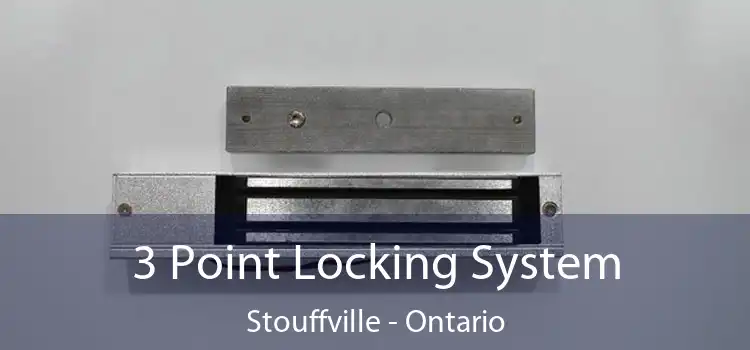 3 Point Locking System Stouffville - Ontario