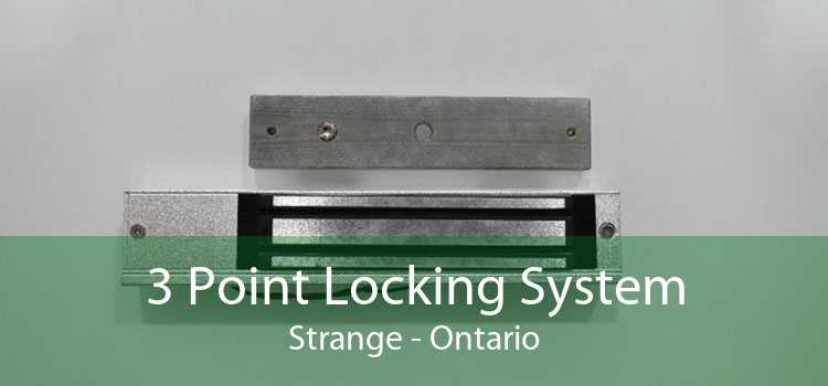 3 Point Locking System Strange - Ontario