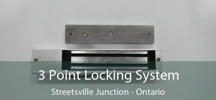 3 Point Locking System Streetsville Junction - Ontario