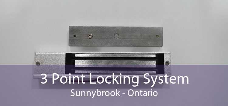 3 Point Locking System Sunnybrook - Ontario
