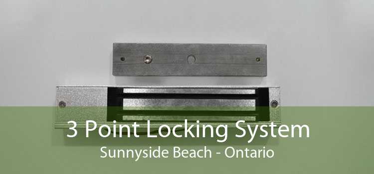 3 Point Locking System Sunnyside Beach - Ontario
