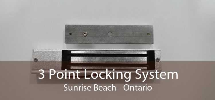 3 Point Locking System Sunrise Beach - Ontario