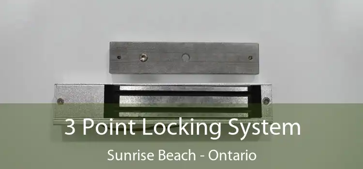 3 Point Locking System Sunrise Beach - Ontario