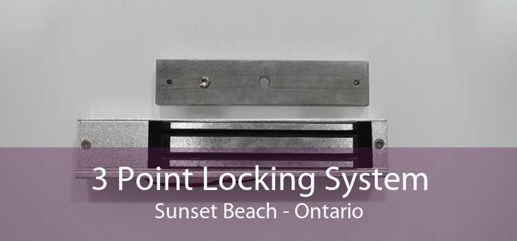 3 Point Locking System Sunset Beach - Ontario