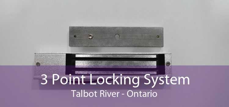 3 Point Locking System Talbot River - Ontario