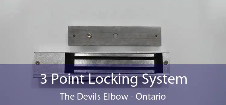 3 Point Locking System The Devils Elbow - Ontario