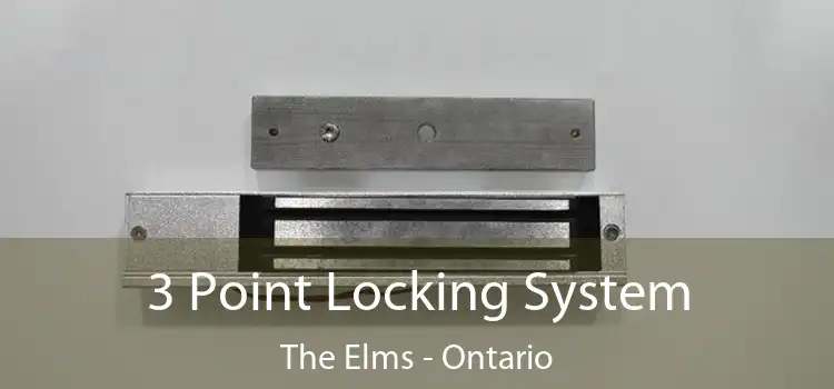 3 Point Locking System The Elms - Ontario