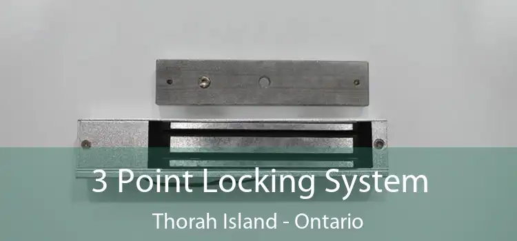 3 Point Locking System Thorah Island - Ontario