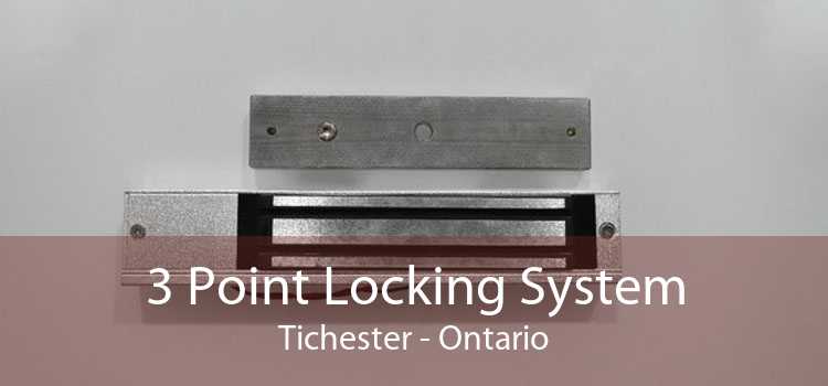 3 Point Locking System Tichester - Ontario
