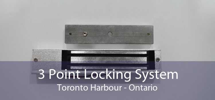 3 Point Locking System Toronto Harbour - Ontario