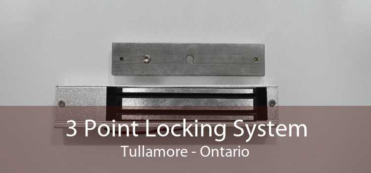 3 Point Locking System Tullamore - Ontario