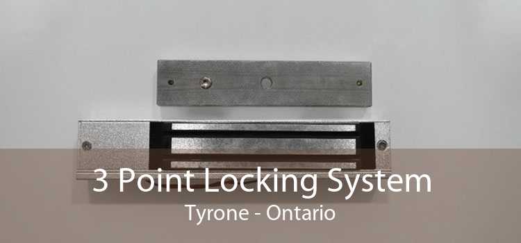 3 Point Locking System Tyrone - Ontario
