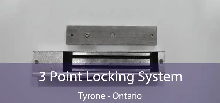 3 Point Locking System Tyrone - Ontario
