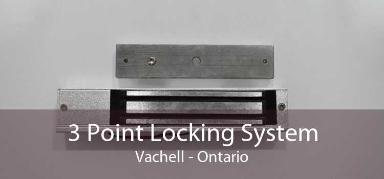 3 Point Locking System Vachell - Ontario