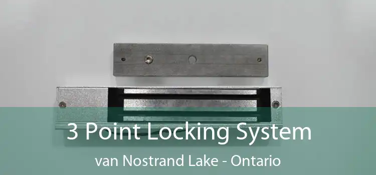 3 Point Locking System van Nostrand Lake - Ontario