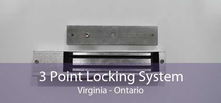 3 Point Locking System Virginia - Ontario