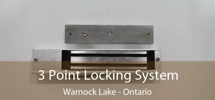 3 Point Locking System Warnock Lake - Ontario