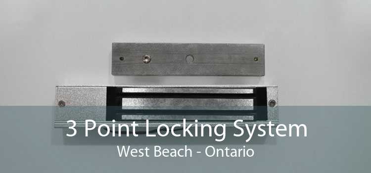 3 Point Locking System West Beach - Ontario
