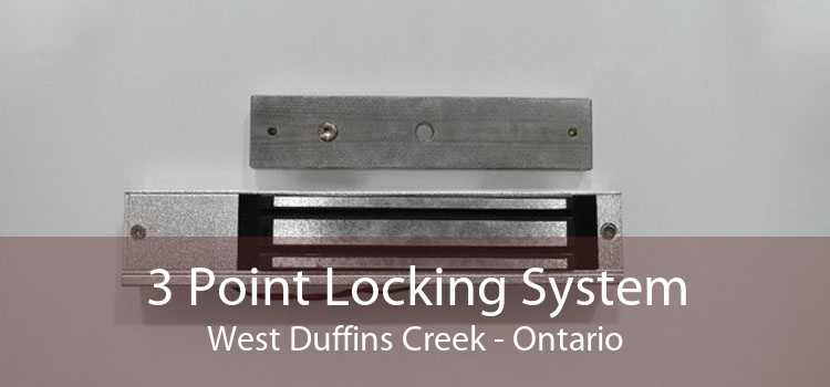 3 Point Locking System West Duffins Creek - Ontario