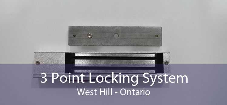 3 Point Locking System West Hill - Ontario