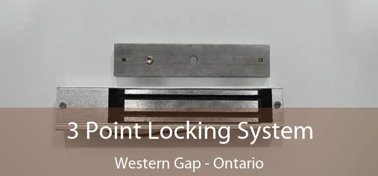 3 Point Locking System Western Gap - Ontario
