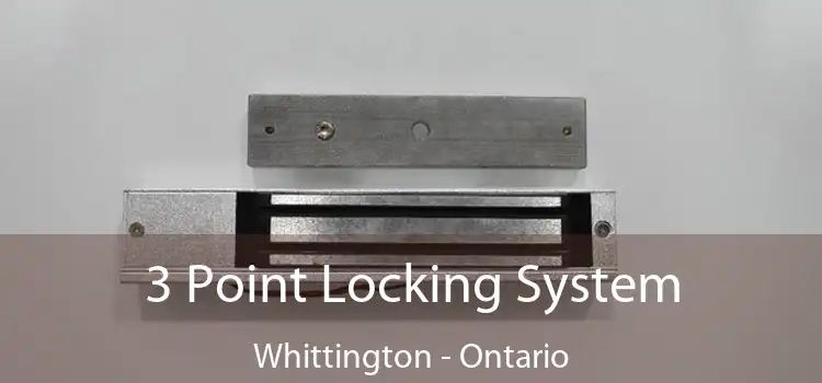 3 Point Locking System Whittington - Ontario
