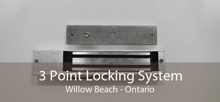 3 Point Locking System Willow Beach - Ontario