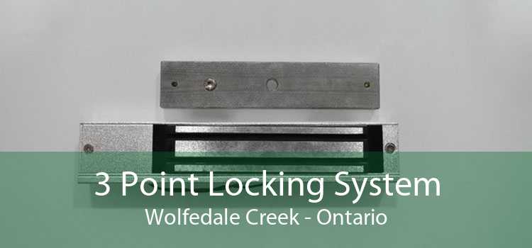 3 Point Locking System Wolfedale Creek - Ontario