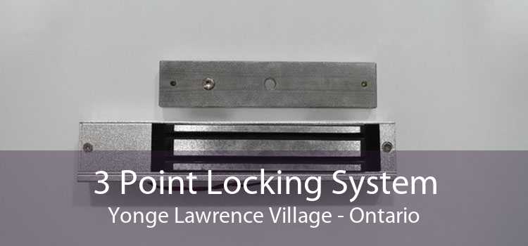 3 Point Locking System Yonge Lawrence Village - Ontario