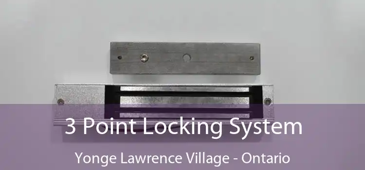 3 Point Locking System Yonge Lawrence Village - Ontario