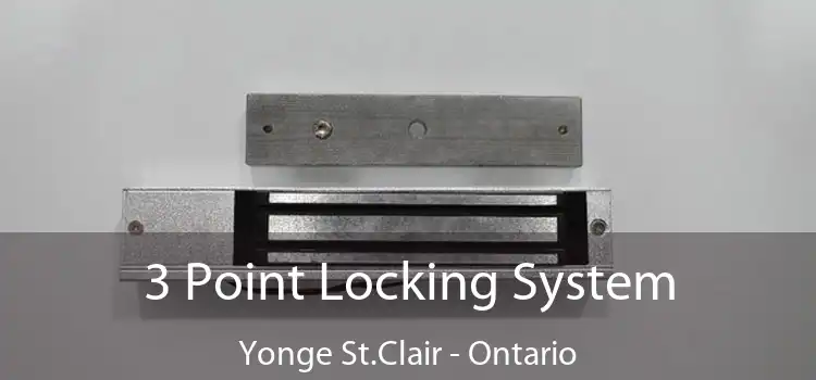 3 Point Locking System Yonge St.Clair - Ontario