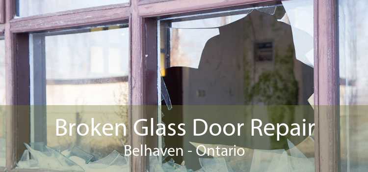 Broken Glass Door Repair Belhaven - Ontario