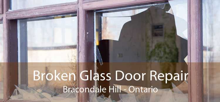 Broken Glass Door Repair Bracondale Hill - Ontario