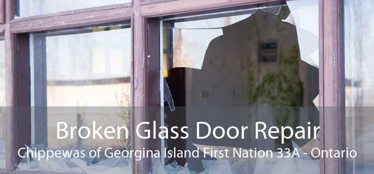 Broken Glass Door Repair Chippewas of Georgina Island First Nation 33A - Ontario