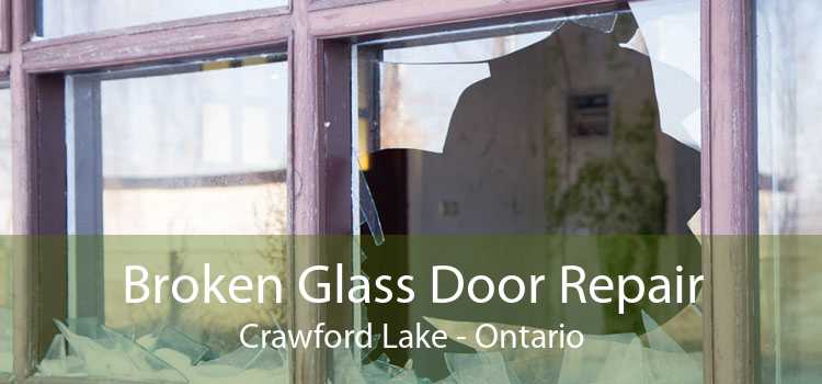 Broken Glass Door Repair Crawford Lake - Ontario