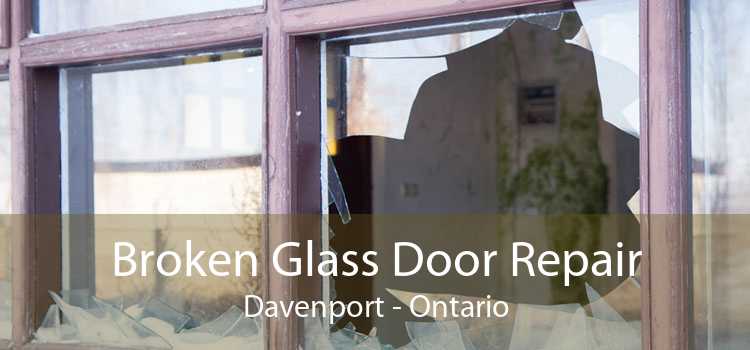 Broken Glass Door Repair Davenport - Ontario