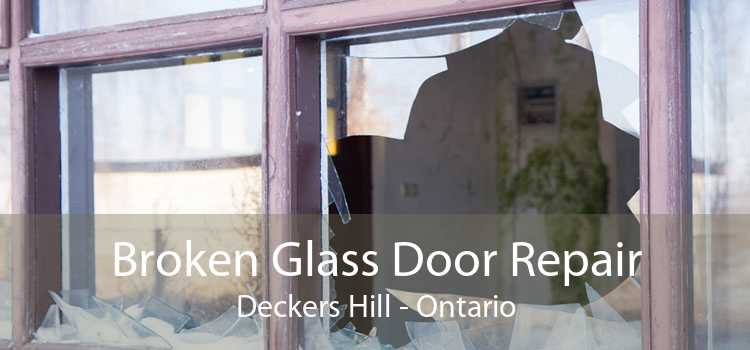 Broken Glass Door Repair Deckers Hill - Ontario