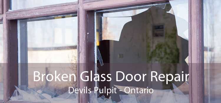 Broken Glass Door Repair Devils Pulpit - Ontario