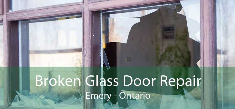 Broken Glass Door Repair Emery - Ontario