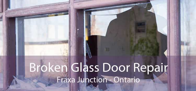 Broken Glass Door Repair Fraxa Junction - Ontario
