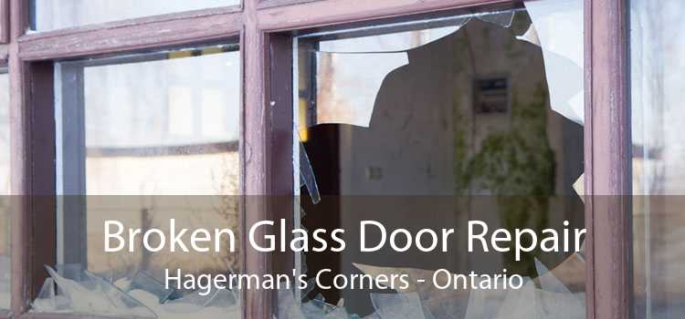 Broken Glass Door Repair Hagerman's Corners - Ontario
