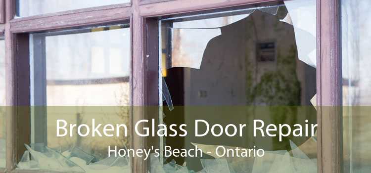 Broken Glass Door Repair Honey's Beach - Ontario