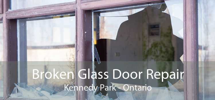 Broken Glass Door Repair Kennedy Park - Ontario