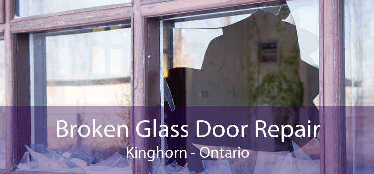 Broken Glass Door Repair Kinghorn - Ontario