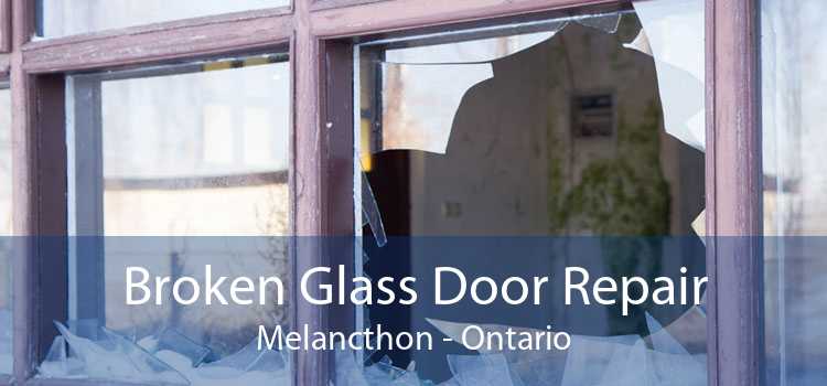 Broken Glass Door Repair Melancthon - Ontario