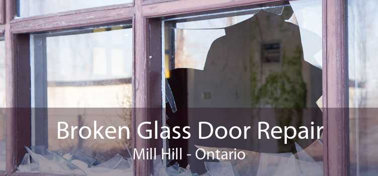 Broken Glass Door Repair Mill Hill - Ontario