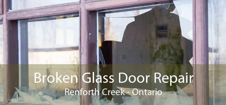 Broken Glass Door Repair Renforth Creek - Ontario